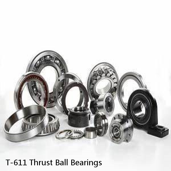 T-611 Thrust Ball Bearings