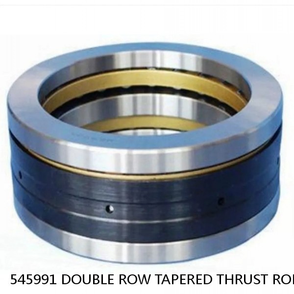 545991 DOUBLE ROW TAPERED THRUST ROLLER BEARINGS